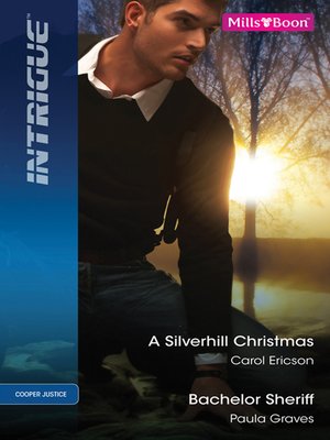 cover image of A Silverhill Christmas/Bachelor Sheriff